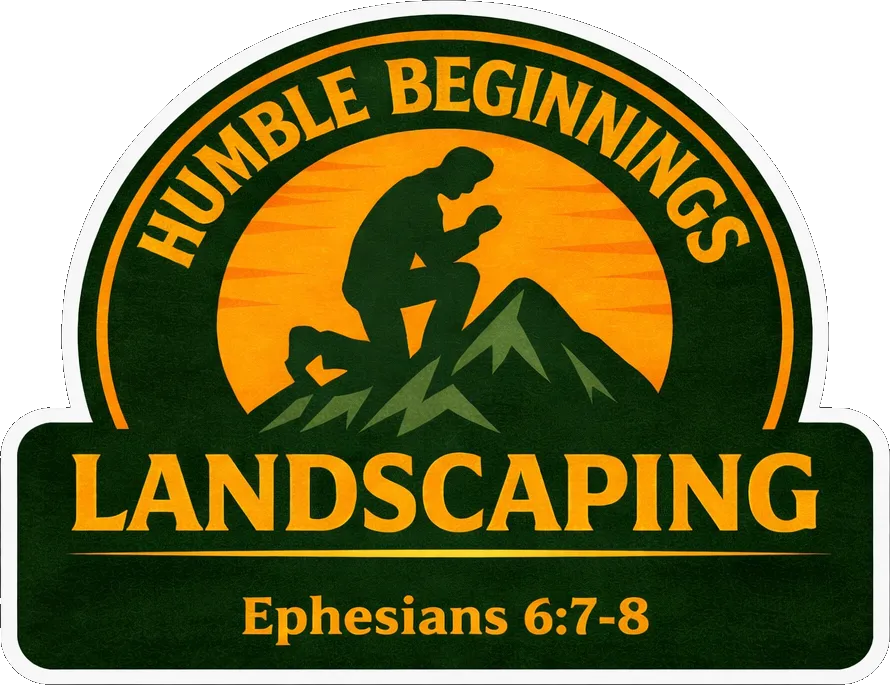 Humble Beginnings Landscaping